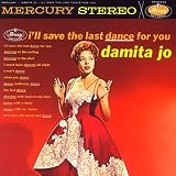 I'll Save the Last Dance for You