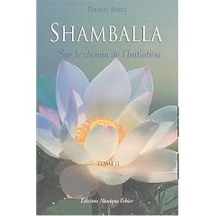 Shamballa : Tome 2, Sur le chemin de l'Initiation