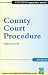 Book Practice Notes : County Court Procedure (Practice Notes)