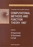 Computational Methods and Function Theory 1997: Proceedings of the Third Cmft Conference, 13-17 October 1997, Nicosia, Cyprus (Series in Approxinations and Decompositions, Vol. 11)