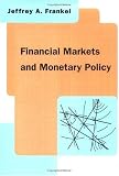 Financial Markets and Monetary Policy
