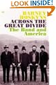 Across The Great Divide: The "Band" and America