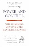 Power and Control: Why Charming Men Can Make Dangerous Lovers