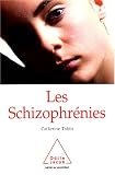 La Schizophr�nie