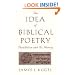 The Idea of Biblical Poetry: Parallelism and Its History