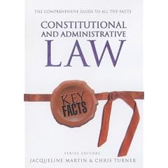 Constitutional and Administrative Law (Key Facts)