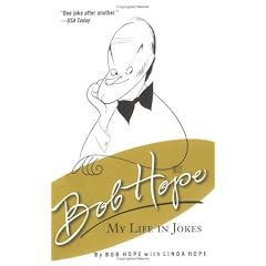 Bob Hope: My Life in Jokes