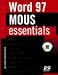 Word 97 Proficient (MOUS Essentials)