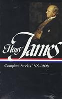 Henry James: Complete Stories, 1892-1898 (Library of America)