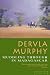 Muddling Through Madagascar by Dervla Murphy ISBN 0006550916