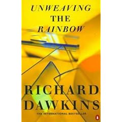 Unweaving the Rainbow: Science, Delusion and the Appetite for Wonder (Penguin Press Science)
