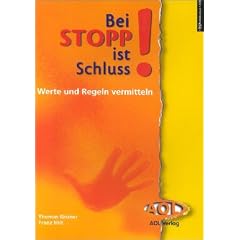 Bei STOPP ist Schluss!: Werte und Regeln vermitteln