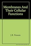 Membranes and their cellular functions