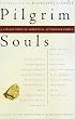 Pilgrim Souls: A Collection of Spiritual Autobiography