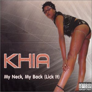 KHIA - My Neck My Back - Zortam Music