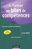 Revue Dunod  / Se former au bilan de compétences : Comprendre et pratiquer cette démarche