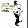 Getz Plays Jobim: the Girls from Ipanema