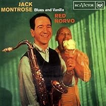 ♪Blues and Vanilla / Jack Montrose
