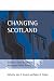 Changing Scotland: Evidence from the British Household Panel Survey
