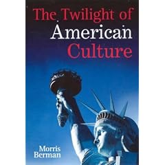 The Twilight of American Culture