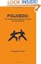 POLICEDO: The Official Police Method of Arrest and Self-Defense