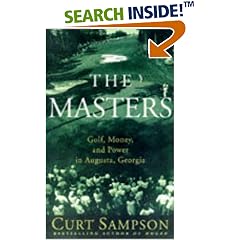 The Masters: Golf, Money, and Power in Augusta, Georgia