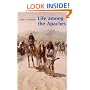 Life among the Apaches (Bison Book)