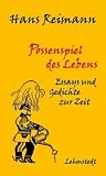 Produkt-Bild: Possenspiel des Lebens: Essays und Gedichte zur Zeit