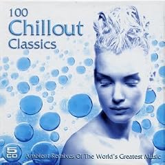 100 Chillout Classics [Slim Box] [United Kingdom]