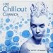 Click here to Compare Prices of 100 Chillout Classics (Limited Edition)
