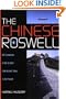 The Chinese Roswell: UFO Encounters in the Far East from Ancient Times to the Present