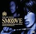 The Sound of Smoove: R&B/Hip Hop Club Classics: the Hottest Mix of Urban Club Tracks/Mixed By Shortee Blitz