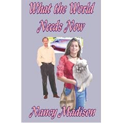 What the World Needs Now