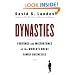 Dynasties: Fortunes and Misfortunes of the World's Great Family Businesses