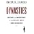 Dynasties: Fortunes and Misfortunes of the World's Great Family Businesses
