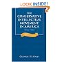 The Conservative Intellectual Movement in America Since 1945