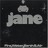 Fire,Water,Earth & Air - Jane