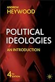 Political Ideologies, Fourth Edition: An Introduction