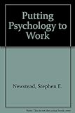 Putting psychology to work