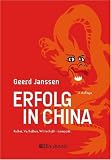 Erfolg in China: Kultur, Verhalten, Wirtschaft - kompakt