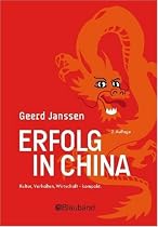 Erfolg in China: Kultur, Verhalten, Wirtschaft - kompakt