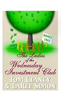 The Ladies of the Wednesday Investment Club