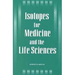 ISOTOPES FOR MEDICINE AND THE LIFE