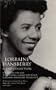 Lorraine Hansberry Collection: A Raisin in the Sun / To Be Young, Gifted and Black / Lorraine Hansberry Speaks Out