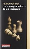 Los enemigos íntimos de la democracia