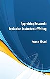 Appraising research : evaluation in academic writing