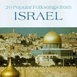 20 Popular Folk Songs From Israel