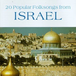20 Popular Folksongs from Israel