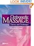 Orthopedic Massage: Theory and Technique