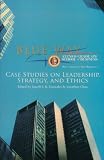 Blue Way: Case Studies on Leadership, Strategy, and Ethics